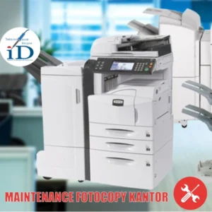MAINTENANCE FOTOCOPY KANTOR